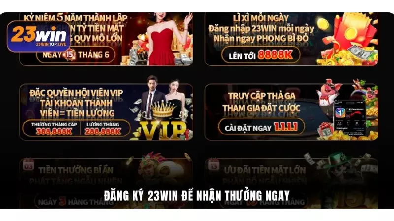 Đăng ký 23Win để nhận thưởng ngay