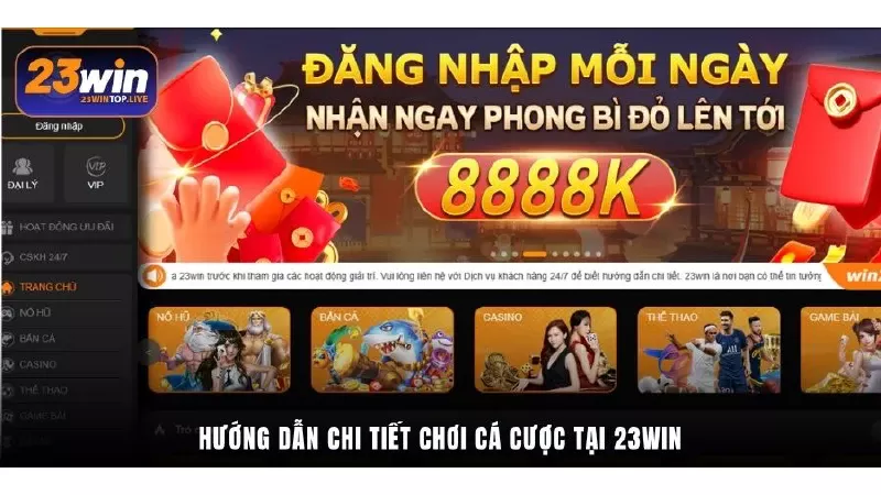 Hướng dẫn chi tiết chơi cá cược tại 23Win