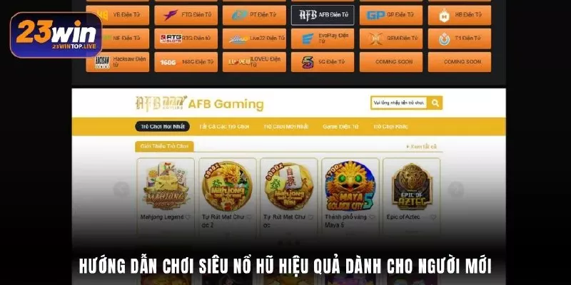 Hướng dẫn chơi siêu nổ hũ hiệu quả dành cho người mới
